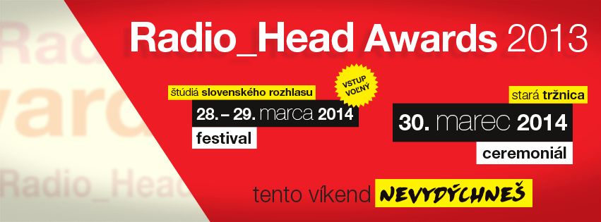 Pozrite si spot k Radio_Head Awards 2013
